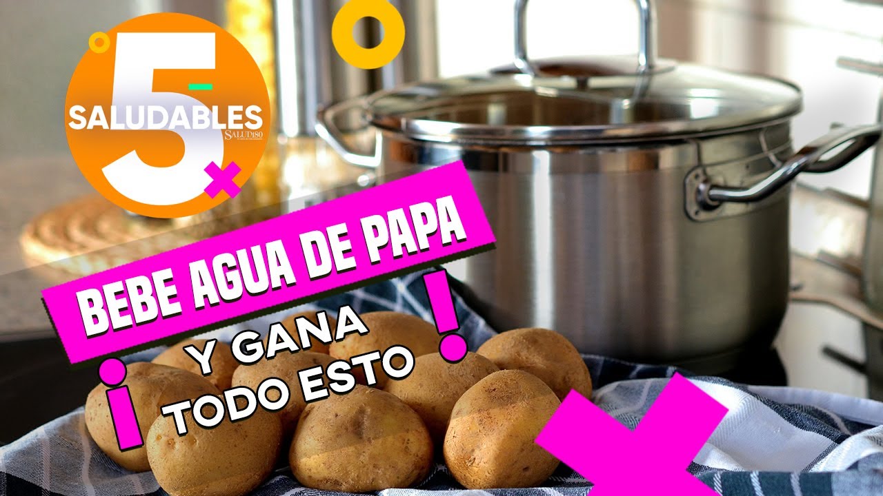 Descubre los increíbles beneficios del agua de papa ¡un elixir natural